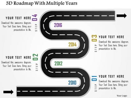 1214 3d roadmap with multiple years powerpoint template