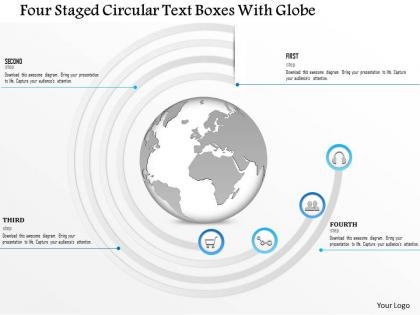 1214 four staged circular text boxes with globe powerpoint template