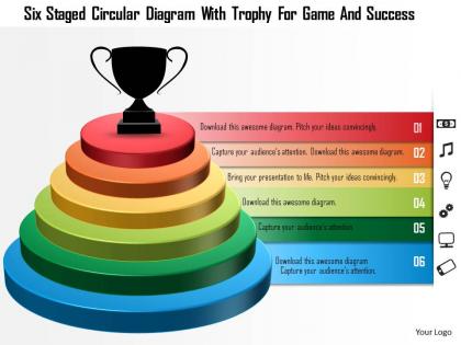 1214 Six Staged Circular Diagram With Trophy For Game And Success Powerpoint Template