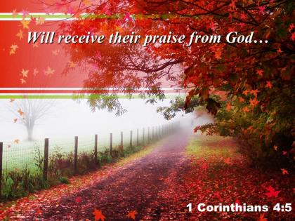 1 corinthians 4 5 will receive their praise powerpoint church sermon