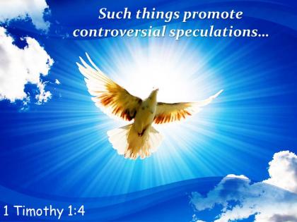 1 timothy 1 4 such things promote controversial speculations powerpoint church sermon