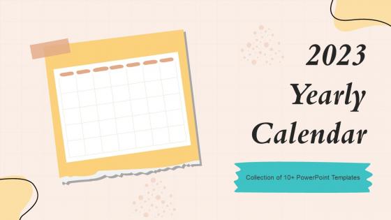 2023 Yearly Calendar Powerpoint Ppt Template Bundles