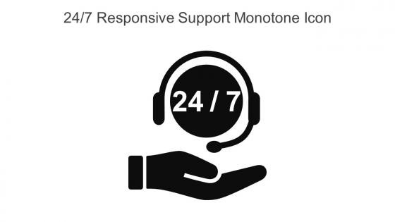 24 7 Responsive Support Monotone Icon In Powerpoint Pptx Png And Editable Eps Format