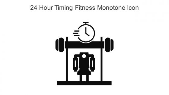 24 Hour Timing Fitness Monotone Icon In Powerpoint Pptx Png And Editable Eps Format