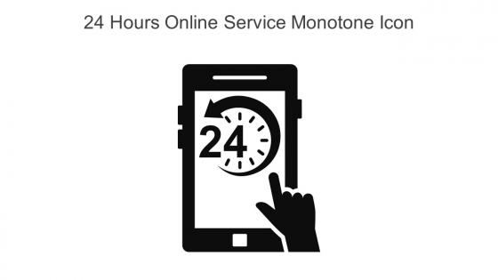 24 Hours Online Service Monotone Icon In Powerpoint Pptx Png And Editable Eps Format