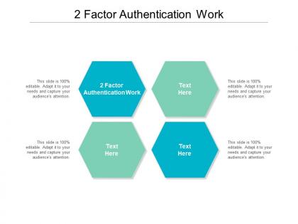 2 factor authentication work ppt powerpoint presentation ideas microsoft cpb