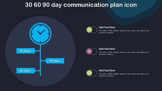 30 60 90 Day Communication Plan Icon