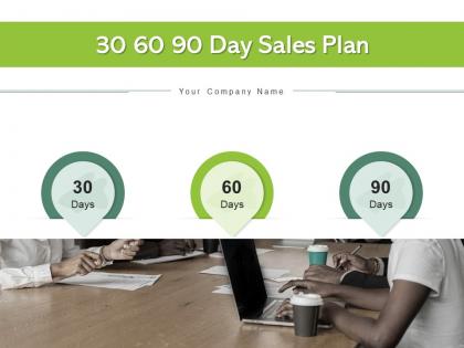 30 60 90 Day Sales Plan Revenue Generation Business Process Modeling Graphics Illustration