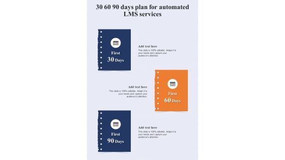 30 60 90 Days Plan For Automated LMS Services One Pager Sample Example Document