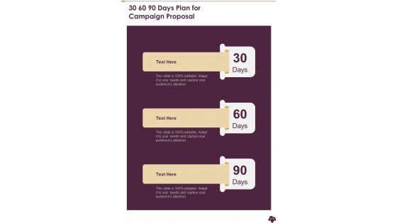 30 60 90 Days Plan For Campaign Proposal One Pager Sample Example Document