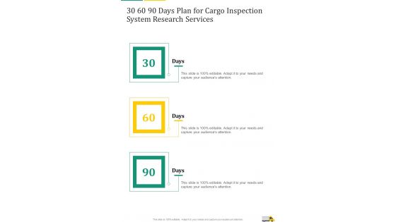 30 60 90 Days Plan For Cargo Inspection System Research Services One Pager Sample Example Document