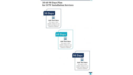 30 60 90 Days Plan For Cctv Installation Services One Pager Sample Example Document
