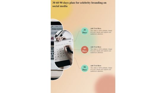 30 60 90 Days Plan For Celebrity Branding On Social Media One Pager Sample Example Document
