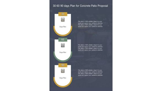 30 60 90 Days Plan For Concrete Patio Proposal One Pager Sample Example Document