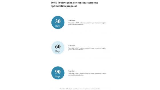30 60 90 Days Plan For Continues Process Optimization Proposal One Pager Sample Example Document