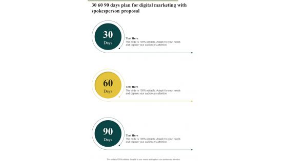 30 60 90 Days Plan For Digital Marketing With Spokesperson Proposal One Pager Sample Example Document