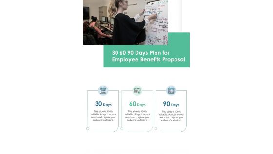 30 60 90 Days Plan For Employee Benefits Proposal One Pager Sample Example Document