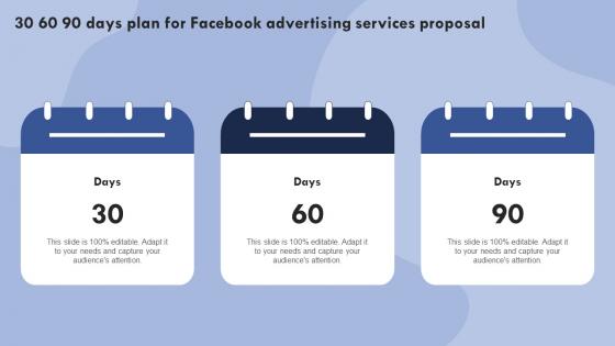 30 60 90 Days Plan For Facebook Advertising Services Proposal Ppt Powerpoint Presentation Grid