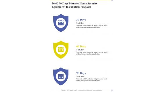 30 60 90 Days Plan For Home Security Equipment Installation Proposal One Pager Sample Example Document