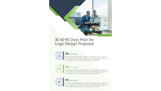 30 60 90 Days Plan For Logo Design Proposal One Pager Sample Example Document