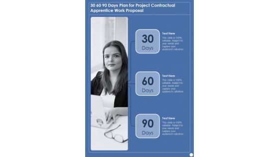 30 60 90 Days Plan For Project Contractual Apprentice Work One Pager Sample Example Document