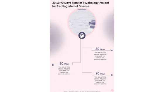30 60 90 Days Plan For Psychology Project For Treating Mental Disease One Pager Sample Example Document