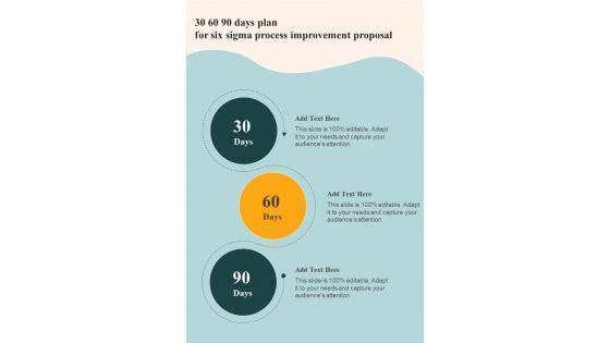 30 60 90 Days Plan For Six Sigma Process Improvement Proposal One Pager Sample Example Document