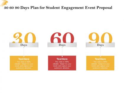30 60 90 days plan for student engagement event proposal ppt powerpoint portrait