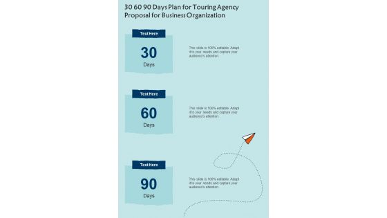 30 60 90 Days Plan For Touring Agency For Business Organization One Pager Sample Example Document