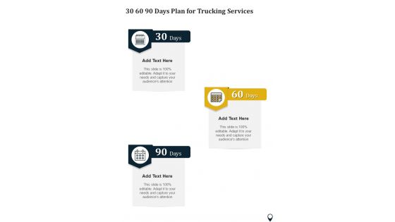 30 60 90 Days Plan For Trucking Services One Pager Sample Example Document