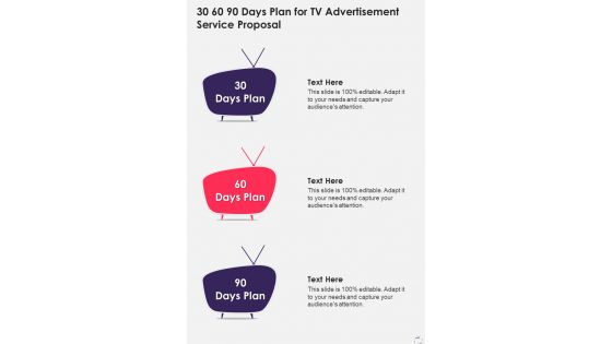 30 60 90 Days Plan For Tv Advertisement Service Proposal One Pager Sample Example Document