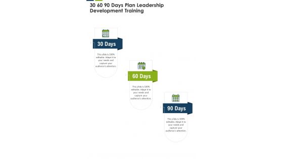 30 60 90 Days Plan Leadership Development Training One Pager Sample Example Document
