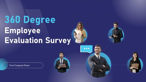 360 Degree Employee Evaluation Survey Powerpoint Ppt Template Bundles Survey
