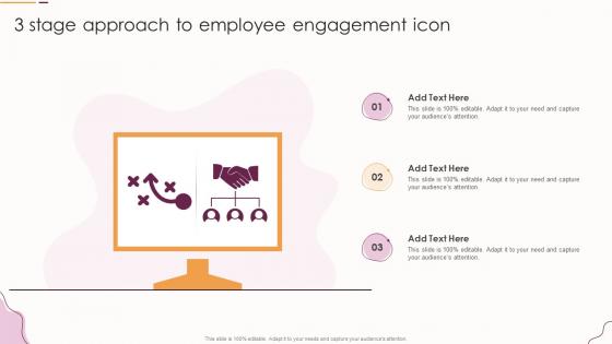 3 Stage Approach To Employee Engagement Icon