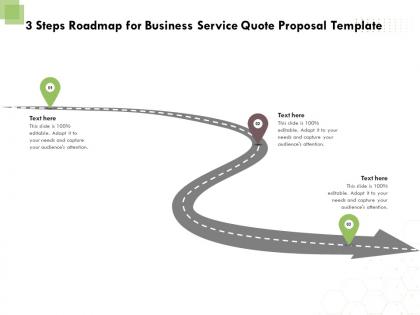 3 steps roadmap for business service quote proposal template ppt powerpoint icon