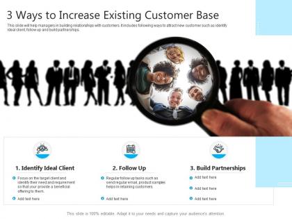 3 ways to increase existing customer base