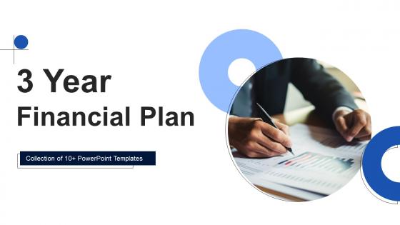 3 Year Financial Plan Powerpoint Ppt Template Bundles