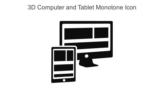 3D Computer And Tablet Monotone Icon In Powerpoint Pptx Png And Editable Eps Format