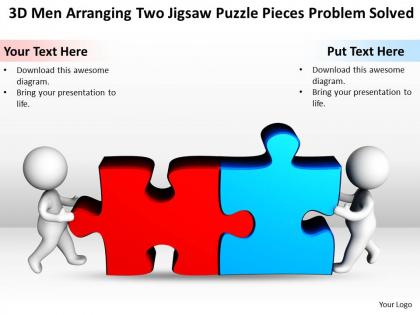 3d men arranging two jigsaw puzzle pieces problem solved ppt graphics icons