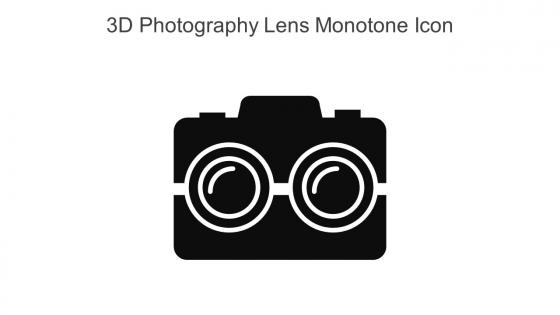 3D Photography Lens Monotone Icon In Powerpoint Pptx Png And Editable Eps Format