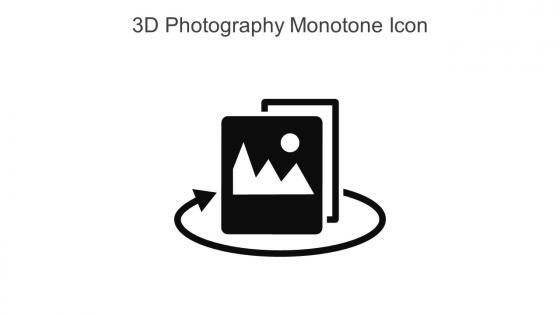 3D Photography Monotone Icon In Powerpoint Pptx Png And Editable Eps Format