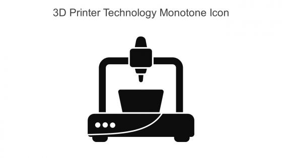 3D Printer Technology Monotone Icon In Powerpoint Pptx Png And Editable Eps Format