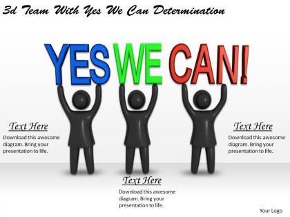 3d team with yes we can determination ppt graphics icons powerpoint
