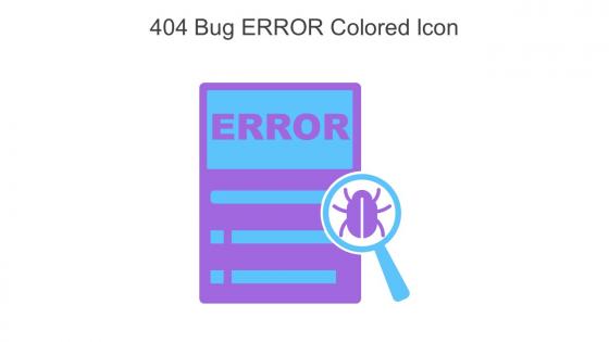404 Bug ERROR Colored Icon In Powerpoint Pptx Png And Editable Eps Format