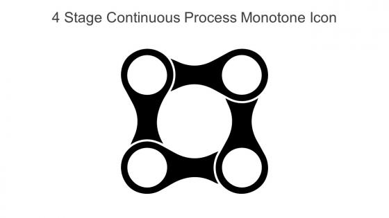 4 Stage Continuous Process Monotone Icon In Powerpoint Pptx Png And Editable Eps Format
