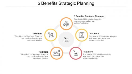 5 benefits strategic planning ppt powerpoint presentation influencers cpb
