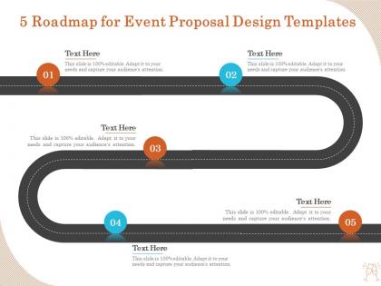 5 roadmap for event proposal design templates ppt file format ideas