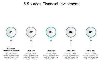 5 sources financial investment ppt powerpoint presentation ideas slides cpb