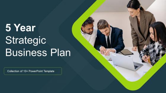 5 Year Strategic Business Plan Powerpoint PPT Template Bundles