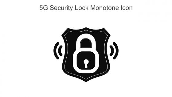 5G Security Lock Monotone Icon In Powerpoint Pptx Png And Editable Eps Format